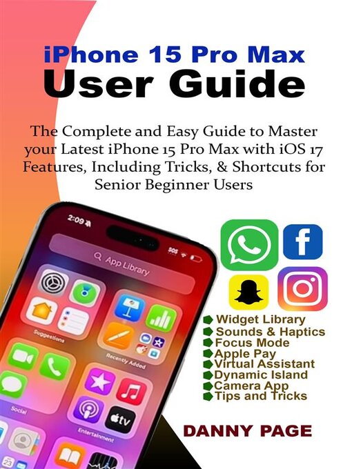 Title details for iPhone 15 Pro Max User Guide by Danny Page - Available